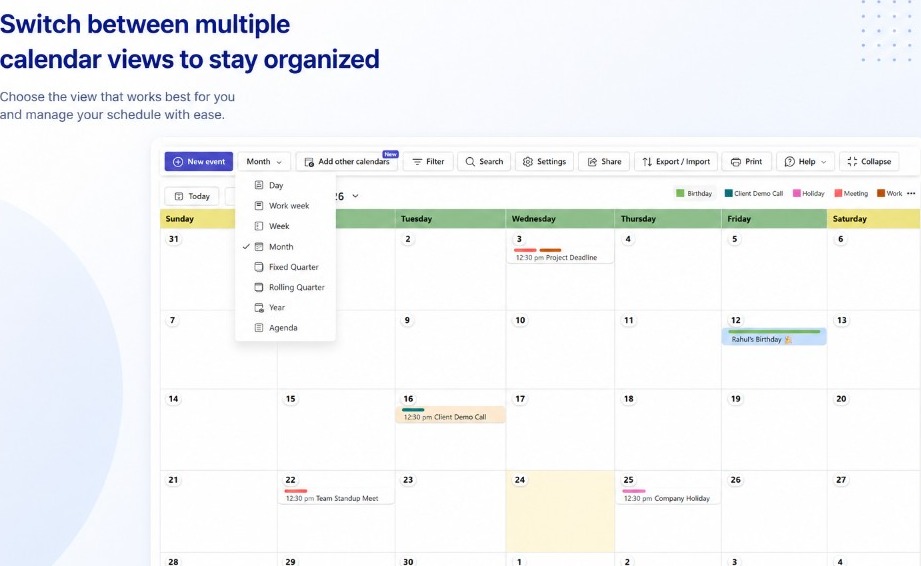 Switch between multiple calendar views to stay organized